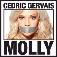 Cedric Gervais - Molly Remixes, Pt. 1