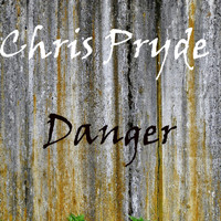 Chris Pryde - Danger