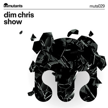 Dim Chris - Show