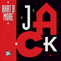 Bart B More - Jack