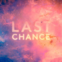 Kaskade, Project 46 - Last Chance (Remixes)
