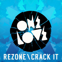 Re-Zone - Crack It