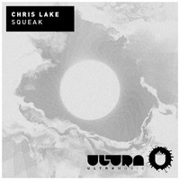 Chris Lake - Squeak (Tom Piper Remix)