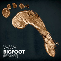 W&W - Bigfoot (Remixes)