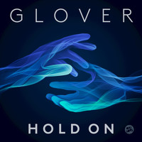 Glover - Hold On (Radio Edit)