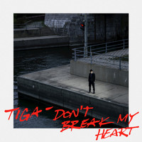 Tiga - Don't Break My Heart (Remixes)