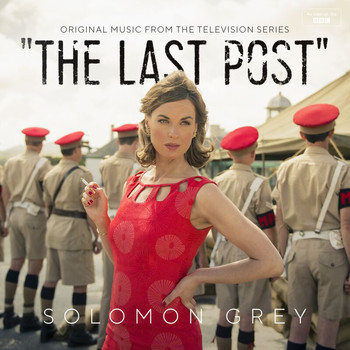 Solomon Grey - The Last Post (Music From The Original TV Series)