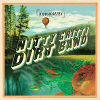 Nitty Gritty Dirt Band - Anthology