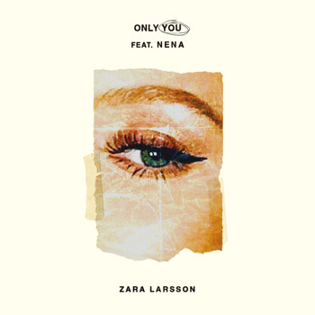 Zara Larsson feat. Nena - Only You