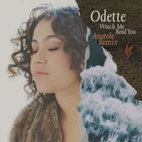 Odette - Watch Me Read You (Anatole Remix)