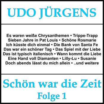 Udo Jürgens - Schön war die Zeit, Folge 1
