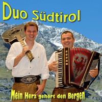 Duo Südtirol - Mein Herz gehört den Bergen