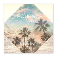 Lequence - Sunshine