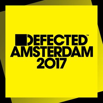 Various Artists - Defected Amsterdam 2017