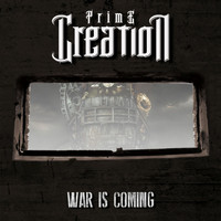 Prime Creation - War Is Coming