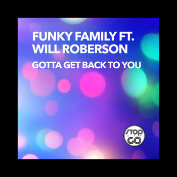 Funky Family - Gotta Get Back to You