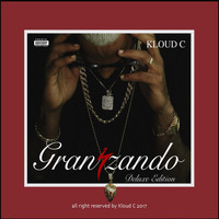 Kloud C - Granizando (Deluxe Edition) (Explicit)