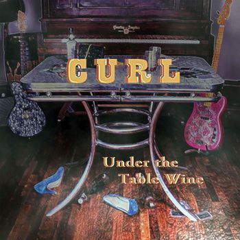 Curl - Under the Table Wine