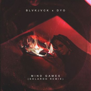 Blvk Jvck - Mind Games (feat. Dyo) (Solardo Remix)