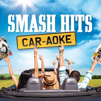 Various Artists - Smash Hits Car-aoke