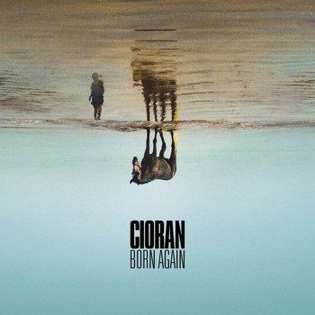 Cioran - Born Again