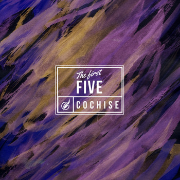 Cochise - The First Five (Explicit)