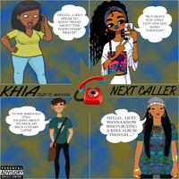 Khia - Next Caller (feat. Ts. Madison) (Explicit)