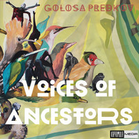 Golosa Predkov - Voices of Ancestors