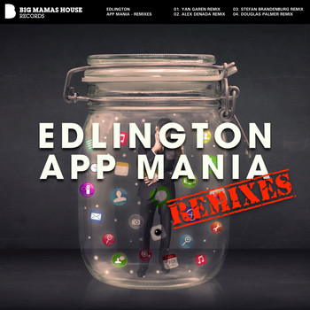 Edlington - App Mania - Remixes