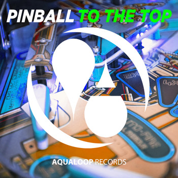 Pinball - To the Top