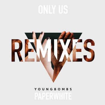 Paperwhite - Only Us (Remix)