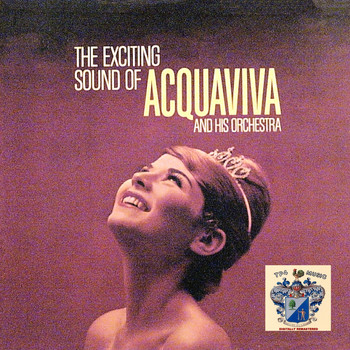 Acquaviva And His Orchestra - The Exciting Sound Of Acquaviva