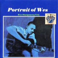 The Wes Montgomery Trio - Portrait of Wes