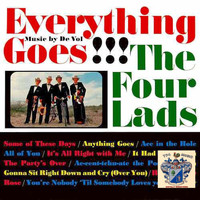 The Four Lads - Everything Goes !!!