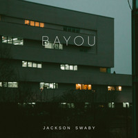 Jackson Swaby - Bayou