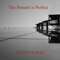 The Present is Perfect - Triptychos