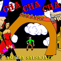 Araiza Salsajazz - Cha Cha Cha