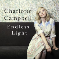 Charlotte Campbell - Endless Light