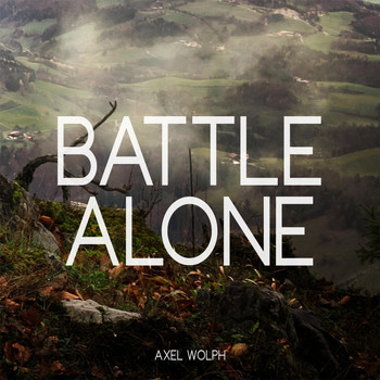 Axel Wolph - Battle Alone