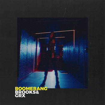 Brooks & GRX - Boomerang