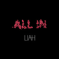 Liah - All In