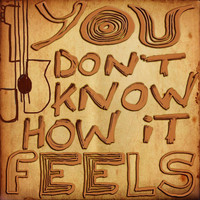Walk Off The Earth - You Don't Know How It Feels