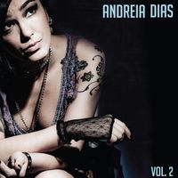 Andreia Dias - Vol. 2