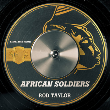 Rod Taylor - African Soldiers (Single Mix)