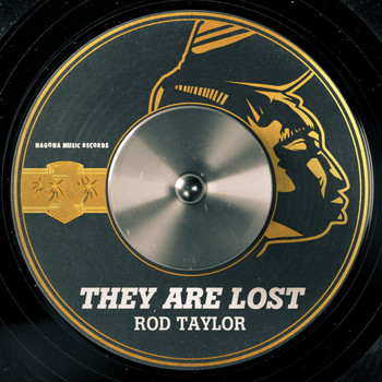Rod Taylor - They Are Lost