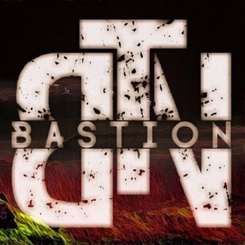 Bastion - Bastion