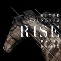 Elyse Saunders - Rise (Radio Remix)