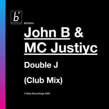 John B, MC Justiyc - Double J (Club Mix)