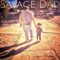 Joey Coco Diaz - Savage Dad