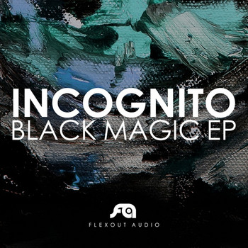 Incognito - Black Magic EP
